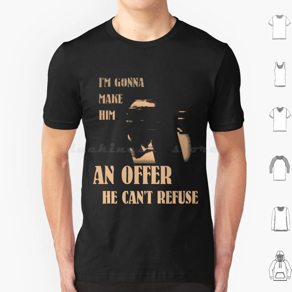 I'm Gonna Make Him An Offer He Can't Refuse T Shirt Cotton Men Women DIY Print Marlon Actor Brando Marlon Brando Jr Activist