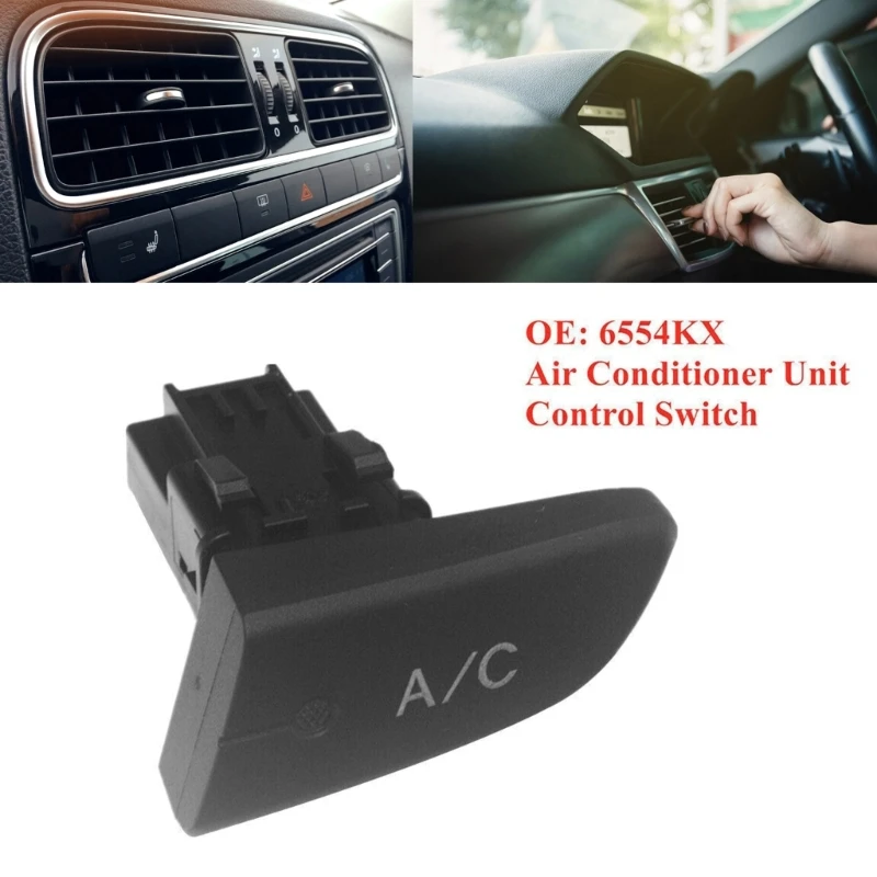 6554KX Car Air Conditioning Switch ABS AC Push Button With Cap Replacement For Citroen C1 2005‑2014