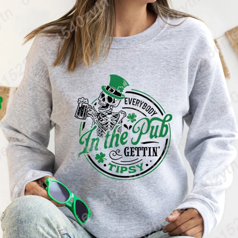 

Soft Hoodless Sweatshirt St Patrick's Day Skeleton Everybody In The Pub Gettin' Tipsy Crew Neck Pullovers Ladies Pure Color Tops