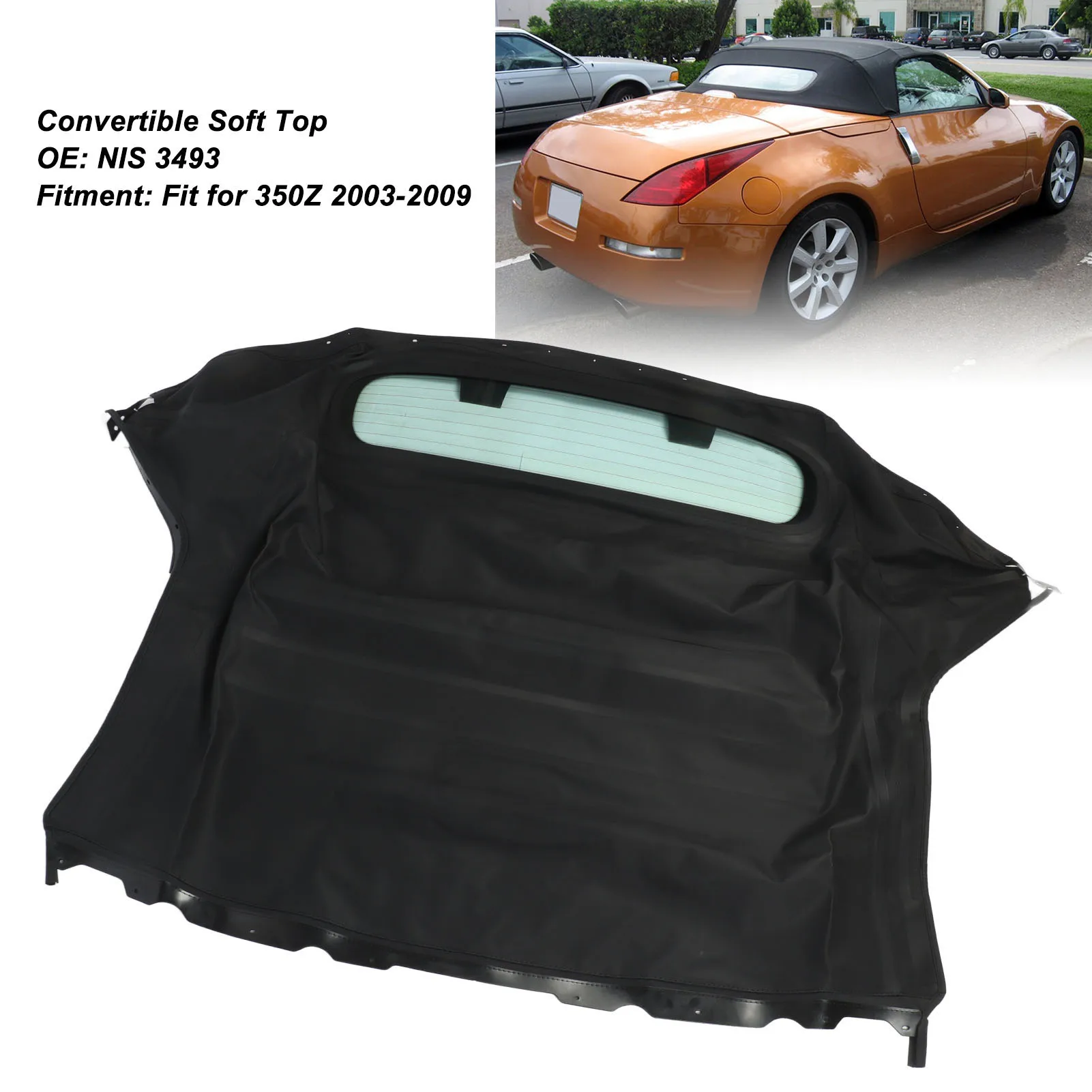 NIS 3493 سطح ناعم قابل للتحويل مع نافذة زجاجية ساخنة NIS 3493 قطع مناسبة لـ 350Z 2003 إلى 2009 قمة ناعمة قابلة للتحويل