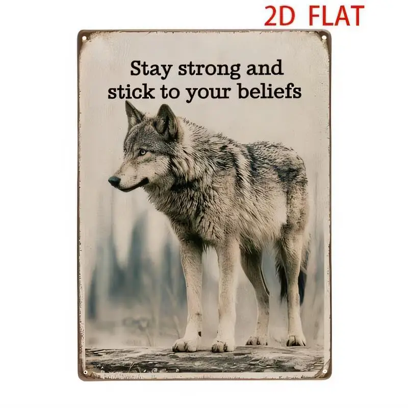 2D Flat Stay Strong Wolf Vintage Metal Tin Sign - Retro Wall Art, Iron, Inspirational Wolf Design, Perfect for Home/Office/Bar D