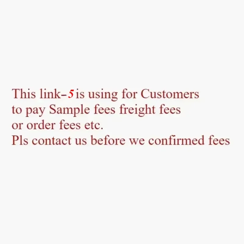 This link-5 is using for Customers to pay Sample fees freight or order fees etc.