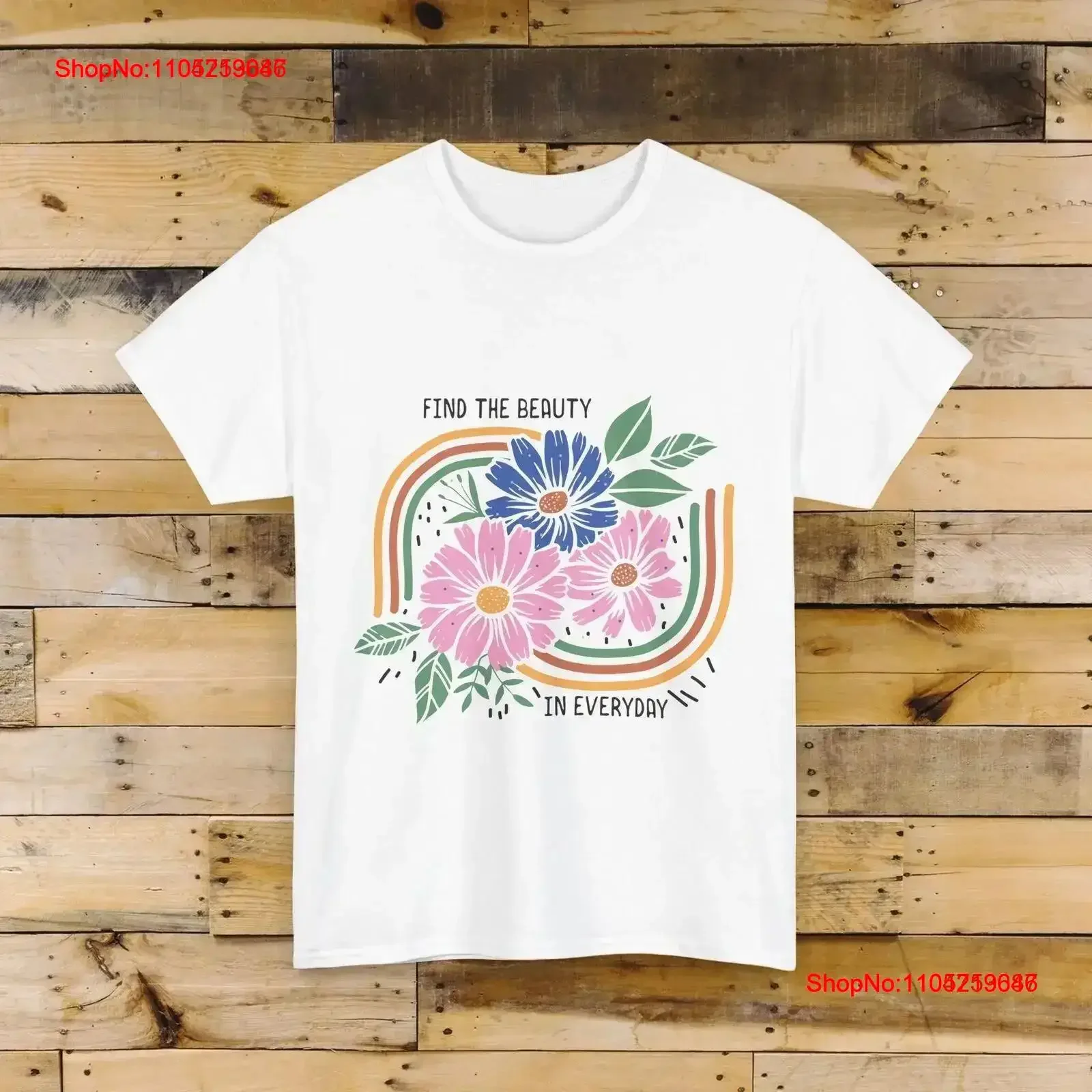 Find The Beauty In Every Day Women's T Shirt Boho Floral Inspirational Unique vintage Washed Versatile Soft Casual vintage