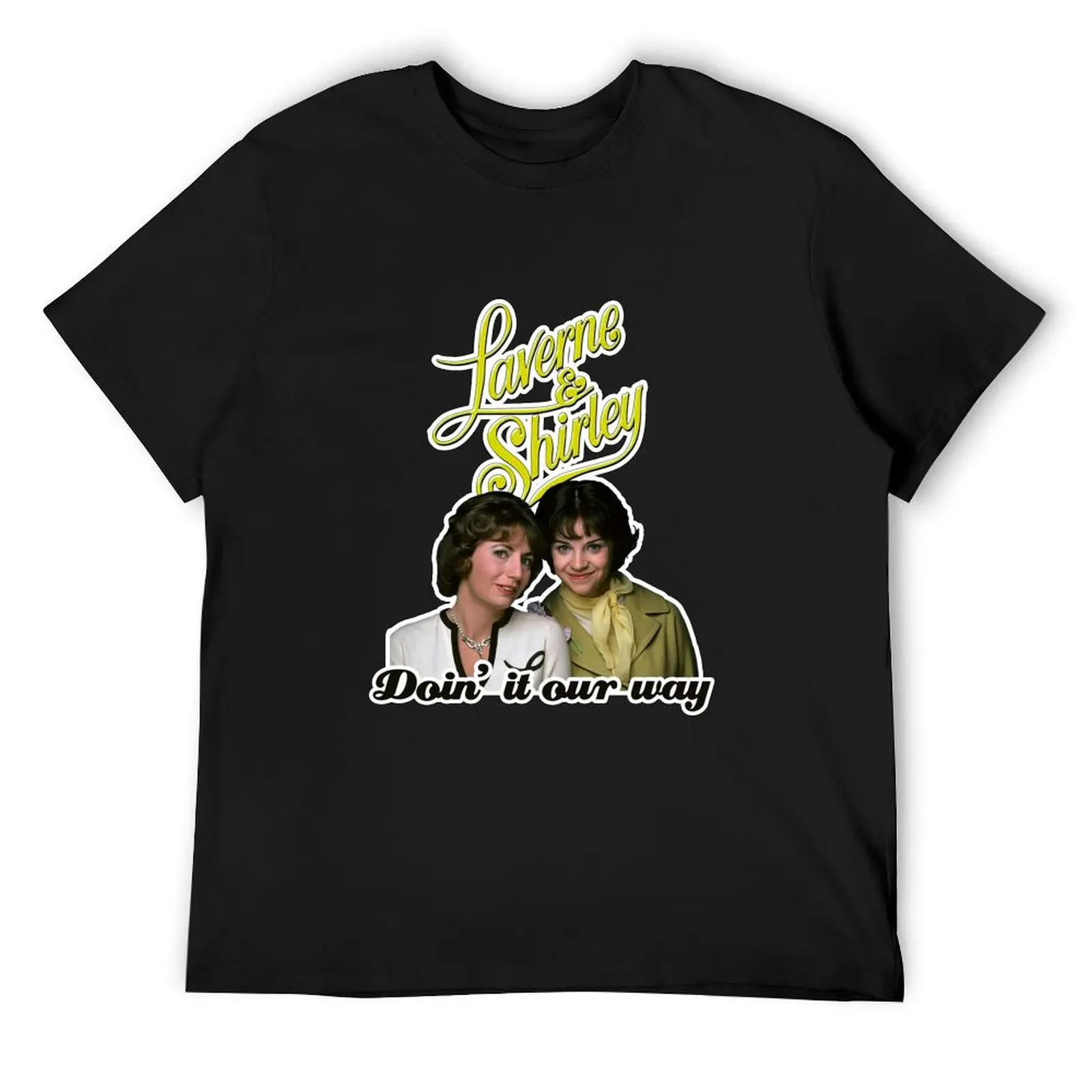 Doin it our way - Yellow Laverne & Shirley 70s Retro Tribute T-Shirt sports fans quick drying blue archive mens cotton t shirts