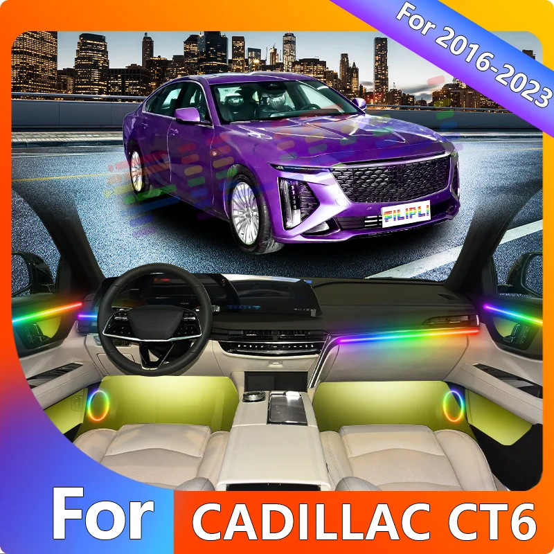 

FILIPLI For CADILLCA CT 6 For 2016-2023 App Controlled Car Interior LED Strip 64 RGB Colour Acrylic Night Driving Ambient Light