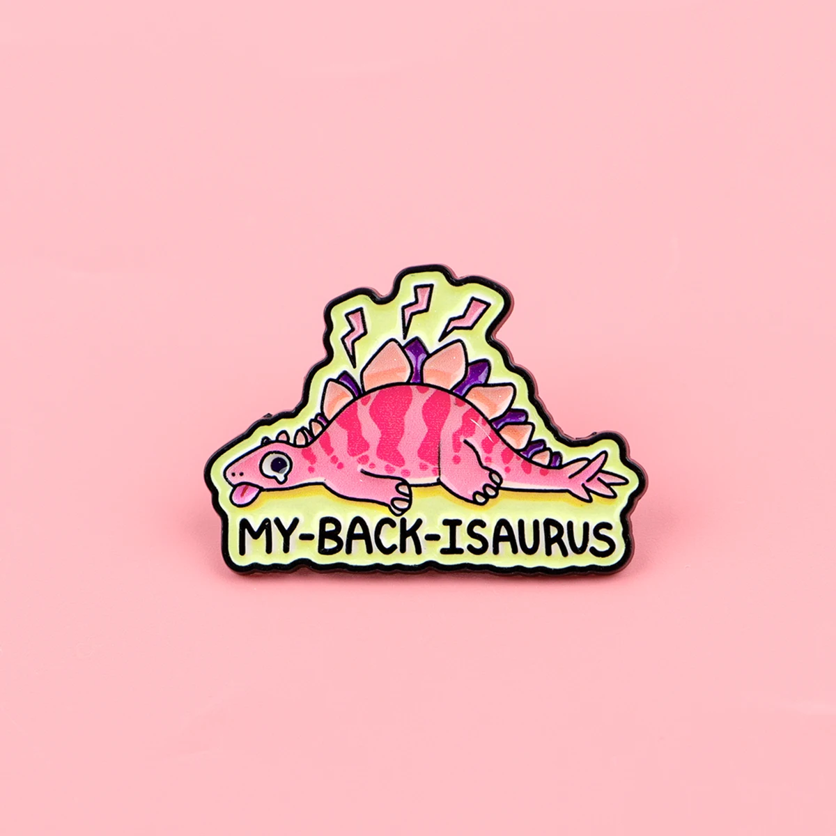 MY-BACK-ISAURUS Zitate Emaille Niedliche Anstecknadel Rosa Dinosaurier Brosche Pins Reversnadel Abzeichen für Rucksack Kleidung Accessoires Schmuck Geschenke