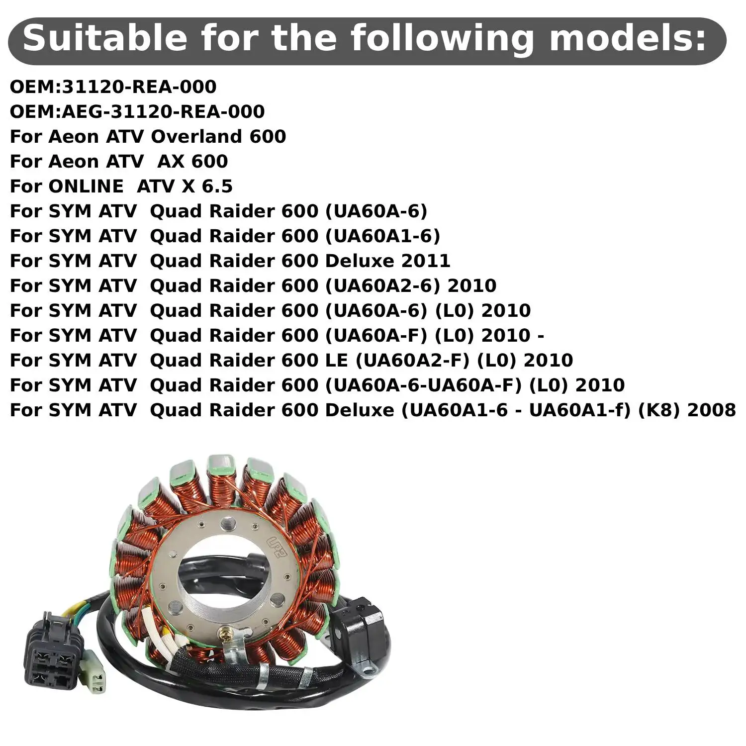 Offroad ATV Magneto Stator Generator Coil 31120-REA-000 For SYM Quad Raider 600 UA60A Series 2008-2011 Year Charging Stator