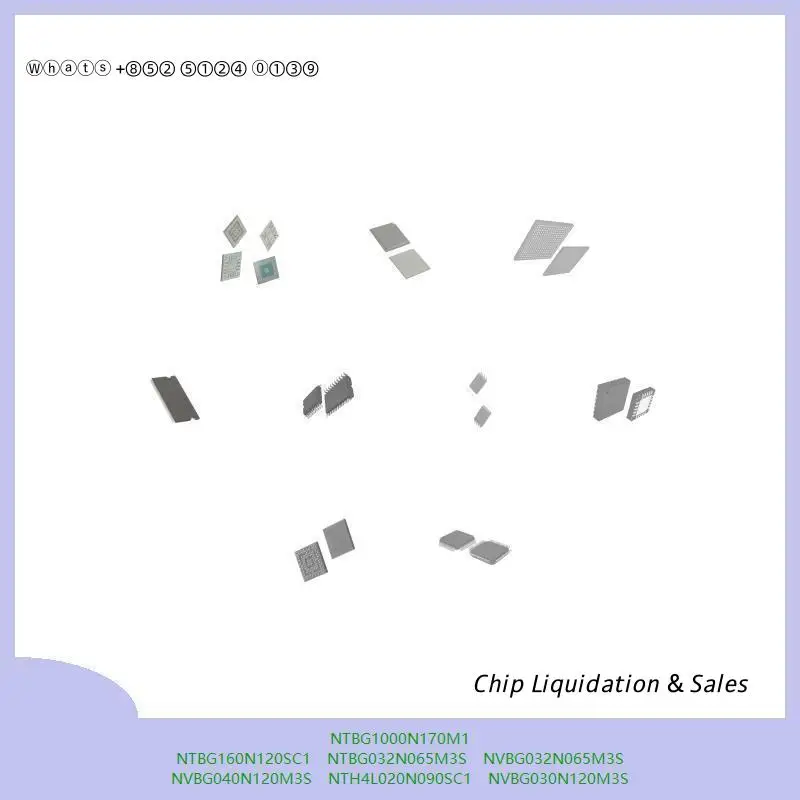 chip Integrated circuit chip MCU chip NTBG1000N170M1 NTBG160N120SC1 NTBG032N065M3S NVBG032N065M3S NVBG040N120M3S NTH4L020N090SC1