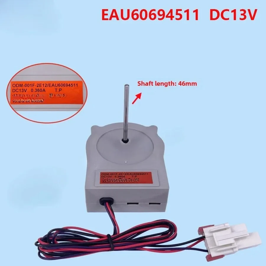 Freezing Refrigerator Fan Motor Fan EAU60694511 13V 0.360A for LG Folding Door Refrigerator