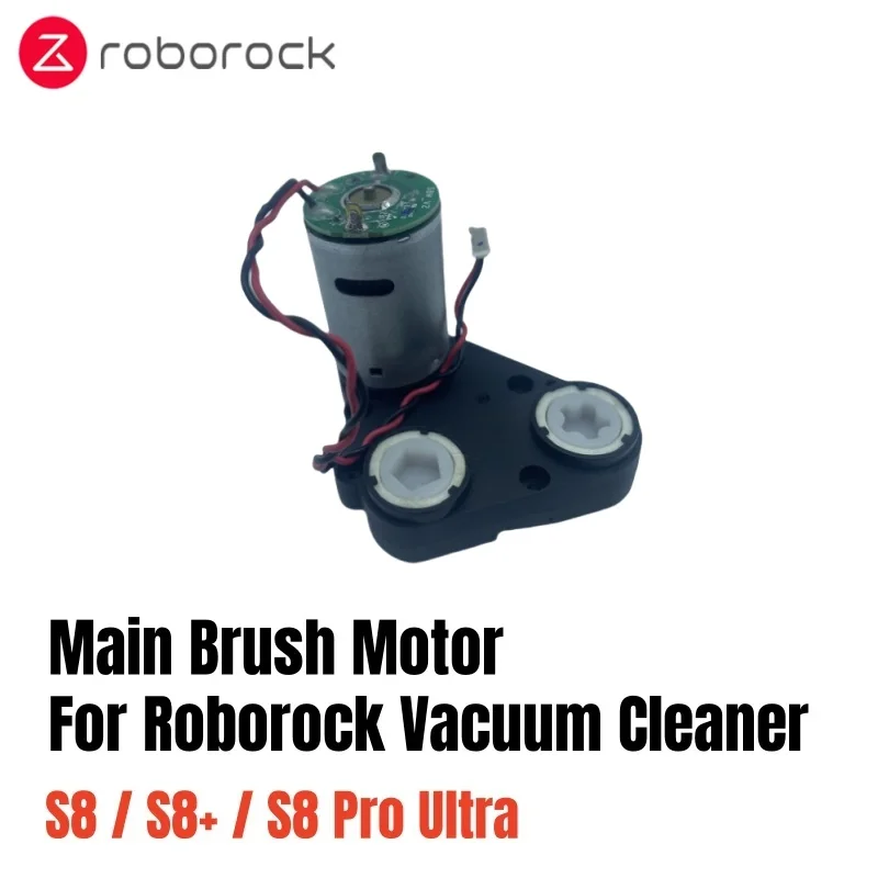 

Original Main Brush Motor For Roborock S8 / S8+ / S8 Pro Ultra Robot Vacuum Cleaner Spare Parts Accessories
