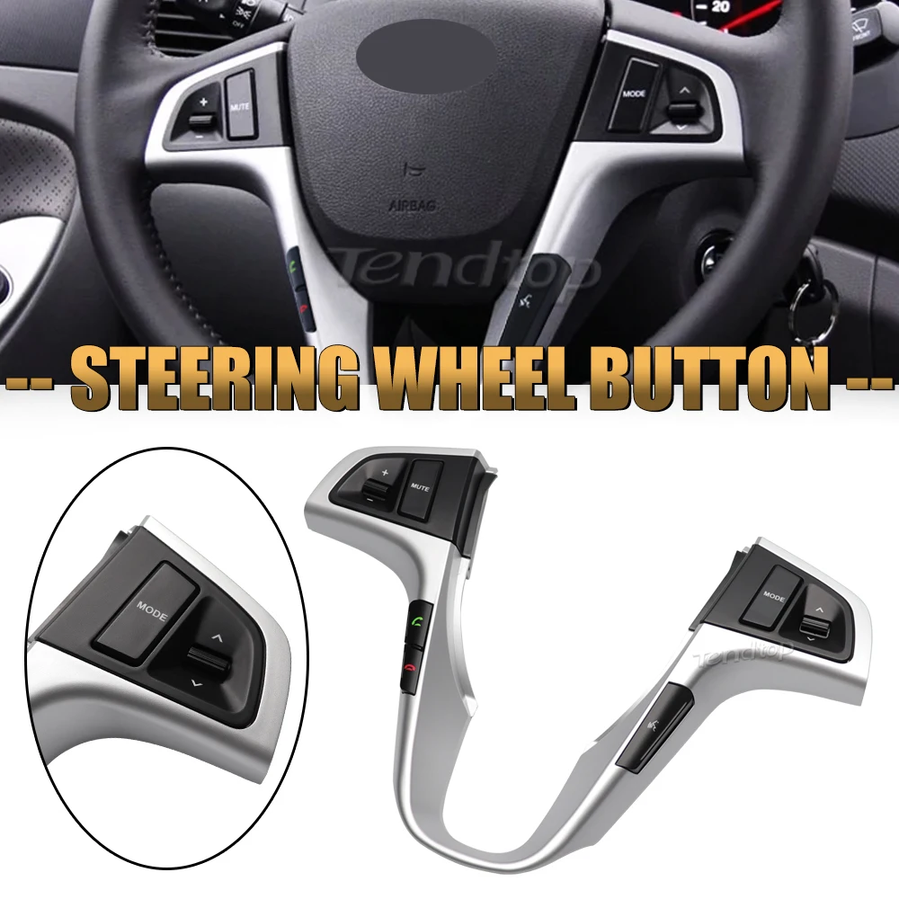 

Car Steering Wheel Button For Hyundai VERNA SOLARIS Audio Volume Music Control Button Switch Phone Bluetooth Backlight SUPERB