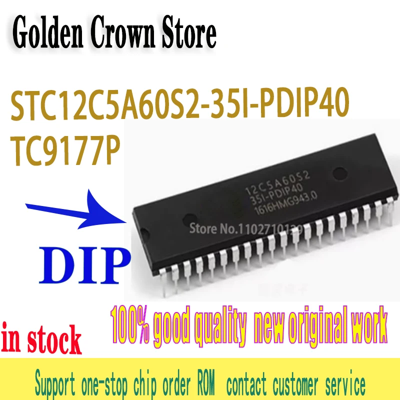 1~5PCS/lot STC12C5A60S2 STC12C5A60S2-35I-PDIP40 DIP40 TC9177P TC9177  100%  new original In Stock