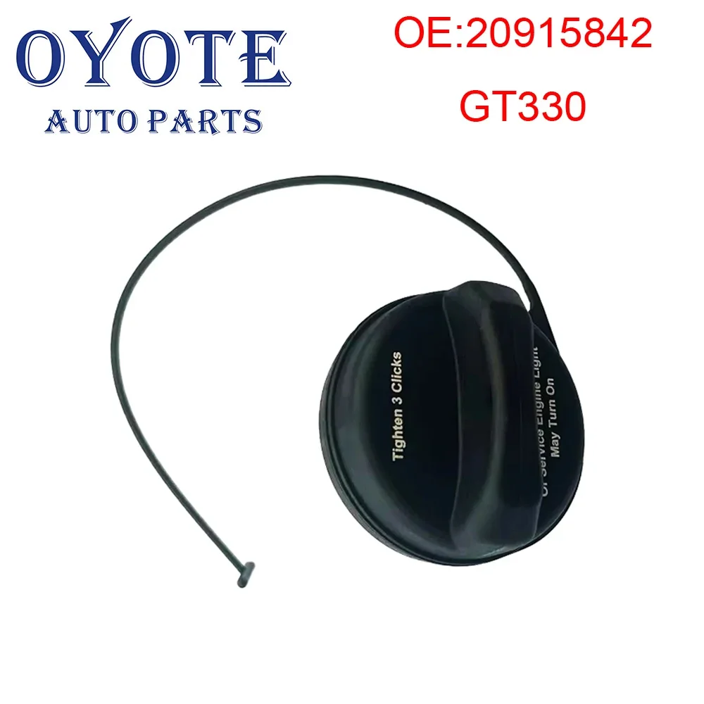 OYOTE GT330 20915842 Fuel Tank Filler Cap For Chevrolet Avalanche Silverado Suburban Traverse Tahoe GMC YUKON