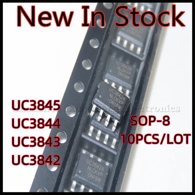 10PCS/LOT UC3845 UC3845B UC3845A 3845B SMD 3845A UC3842 UC3843 UC3844 UC3842A UC3843A UC3844A UC3842B UC3843B SOP-8 New