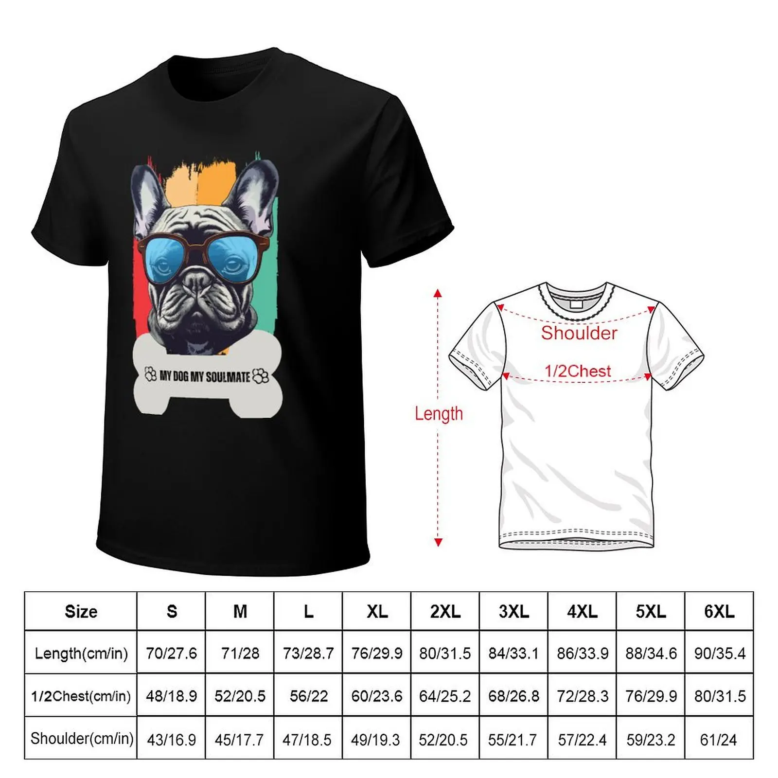 my dog my Soulmate classic tshirt T-shirt tees sports fans tshirts for men