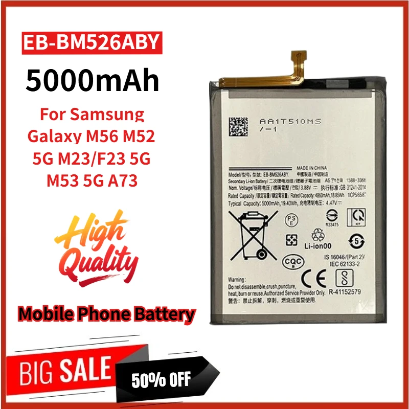 

High Quality For Samsung Galaxy M56 M52 5G M23/F23 5G M53 5G A73 Brand New Phone Battery 3.88V 5000mAh EB-BM526ABY EB-BM526ABS