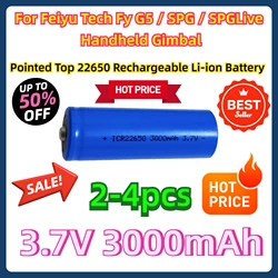 2-4pcs For Feiyu Tech Fy G5 / SPG / SPGLive Handheld Gimbal Pointed Top 3.7V 22650 Rechargeable Li-ion Battery