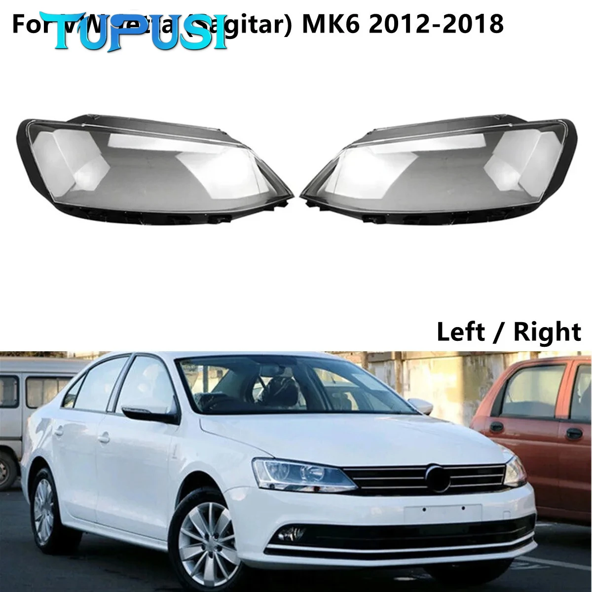 

For VW Jetta (Sagitar) MK6 2012-2018 L/R Headlight Lens Cover Front Headlamp Transparent Cover Lampshade Headlight Shell Lens