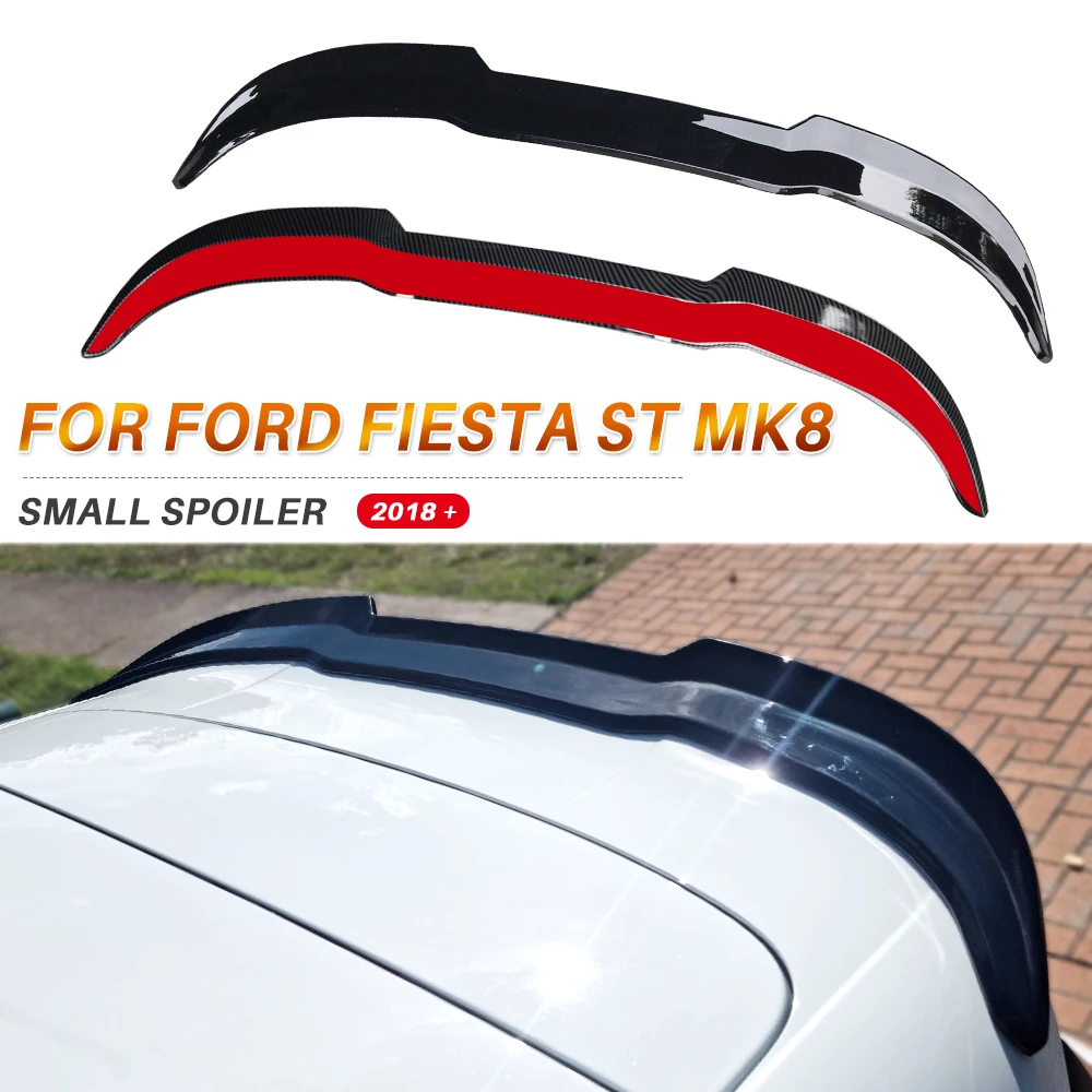 Spoiler For Ford Fiesta MK8 8.5 ST Rear Extension Small Wing Tail ABS Gloss Black Carbon Style Car Accessories 2018 2020 2022