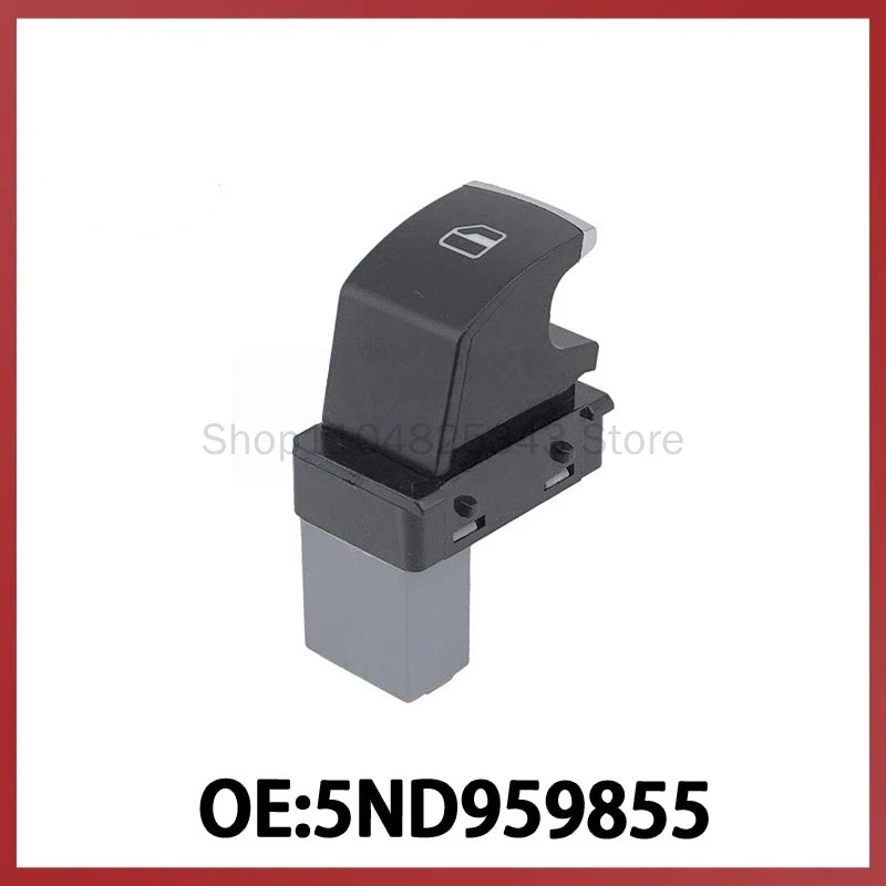 

5ND959855 for Volkswagen Golf Passat B6 Power Window Switch Glass Regulator Single Switch