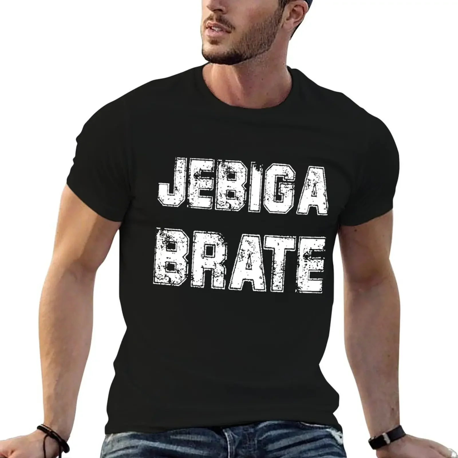 Jebiga Brate Balkan Slang Bosnia Croatia Serbia T-Shirt plus size clothes hippie clothes men t shirts high quality