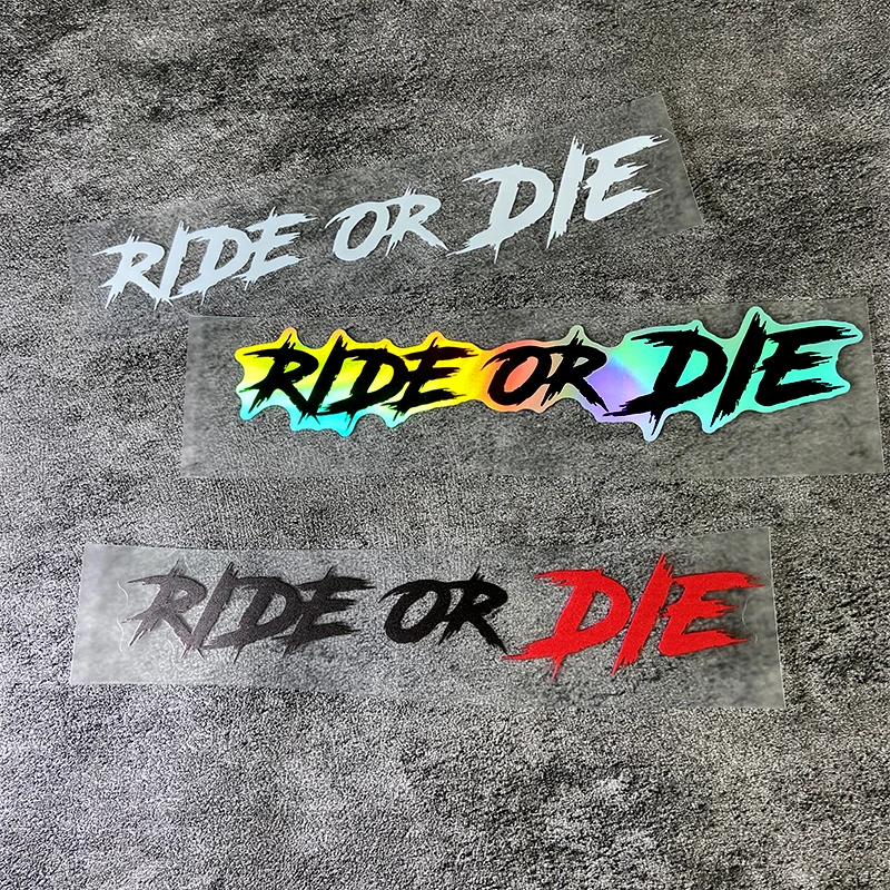 1PC RIDE OR DIE Motorcycle Helmet Stickers Funny for Scooter Fuel Tank Front Fairing Bicycle Top Tube Waterproof Vinyl Decals image 5