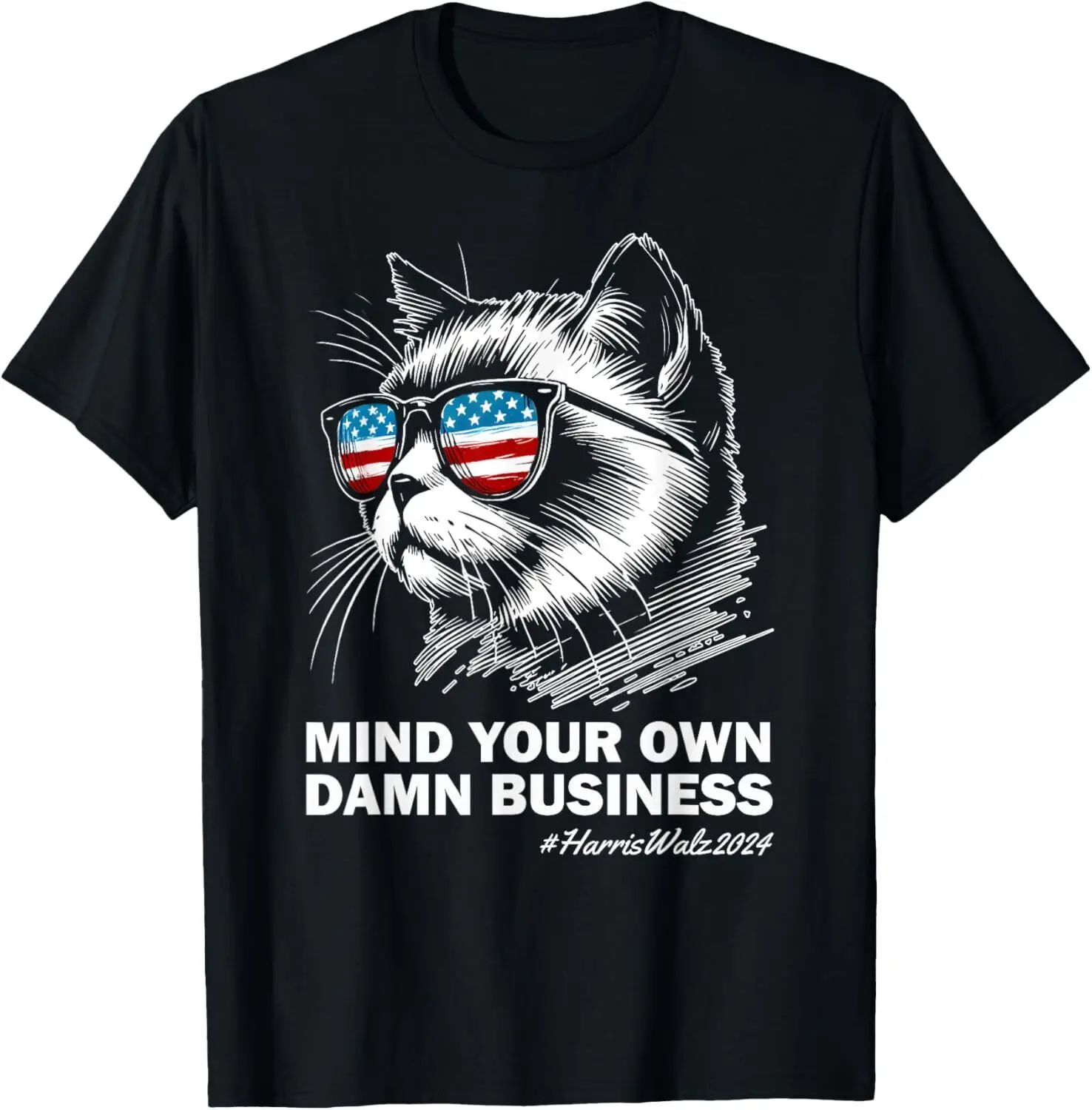 

Mind Your Own Damn Business Tim Waltz Kamala Harris Cat Lady T-Shirt