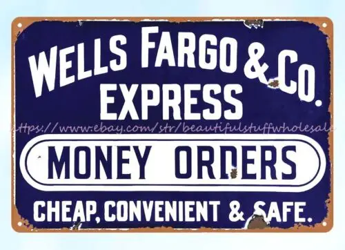 WELLS FARGO CO. EXPRESS MONEY ORDERS metal tin sign