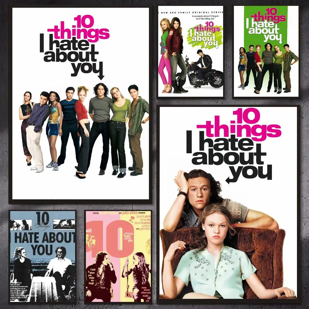 10 T-Things I Hate about You Poster PP Wall Art Prints Poster for Dorm Room Apartment Home Office Room Decor Gift Waterproof