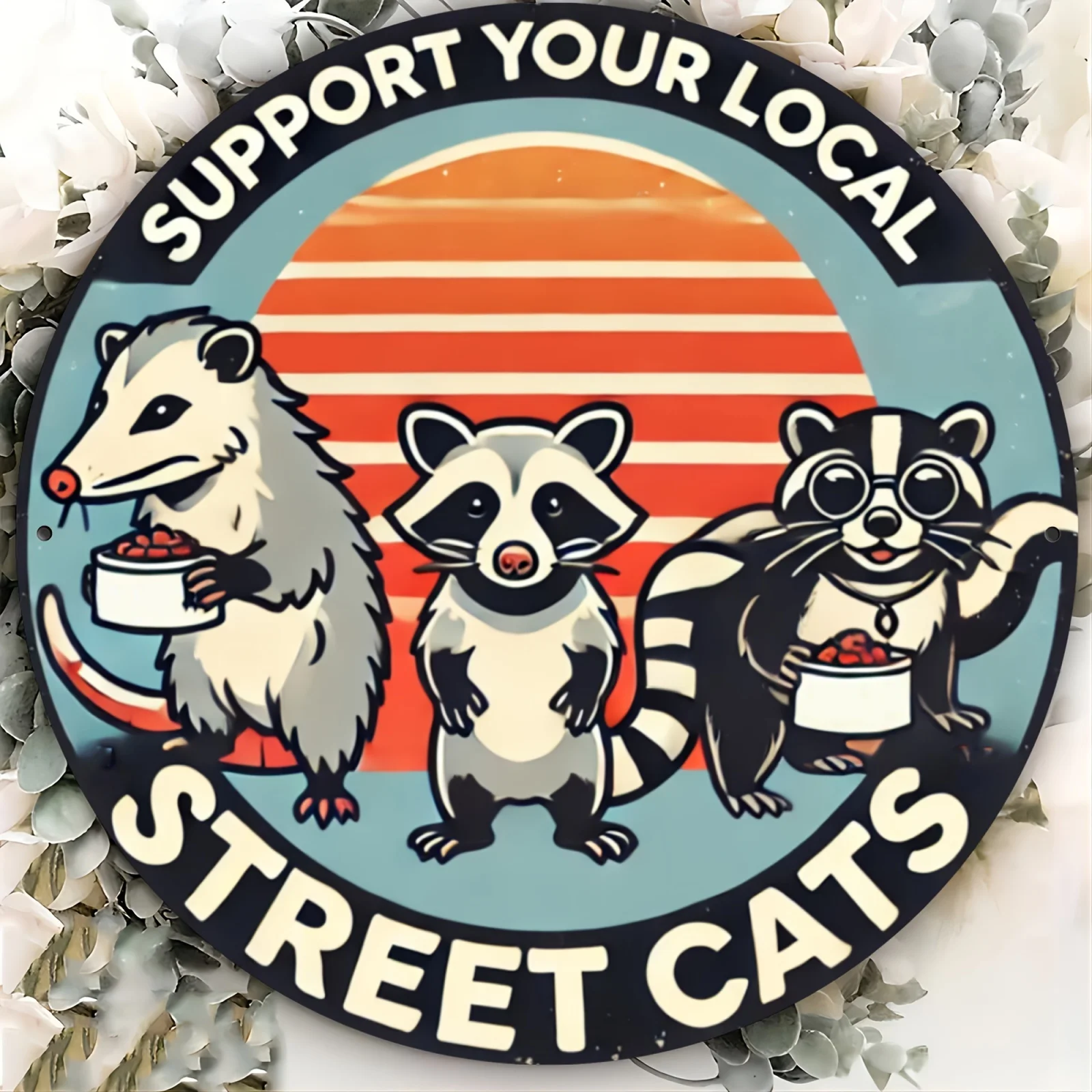 Letrero artístico de pared de aluminio Retro, 8.0 x 8.0 in, humorístico, "soporta tus gatos callejeros locales", con mapache, opossum, diseño Skunk, Pre, 1 ud.