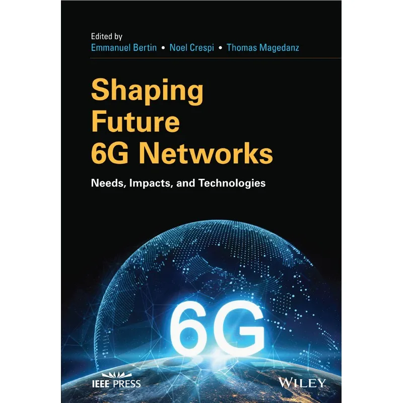 Shaping Future 6G Networks Needs, Impacts And Technologies