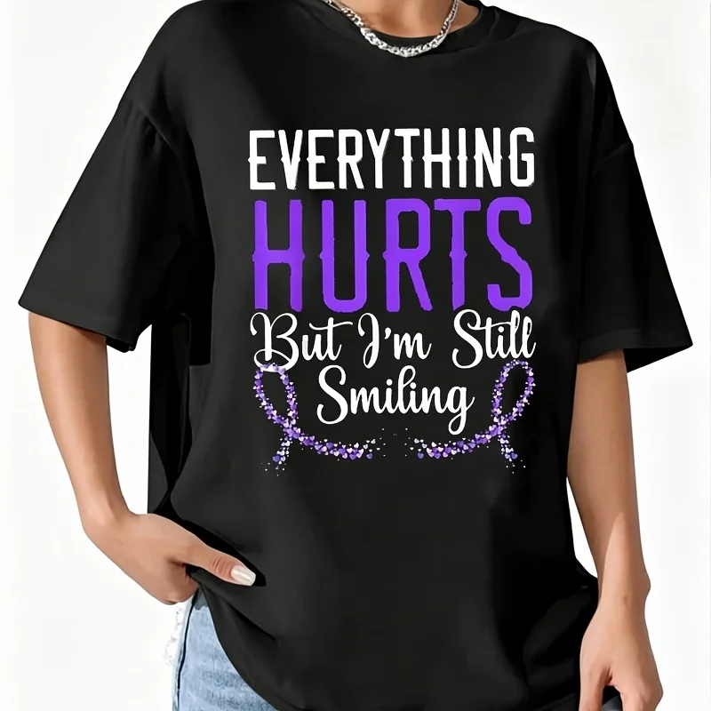 Everything Hurts but I'M Still Smiling Women's T-Shirt 100% Cotton Fun Print Short Sleeve Top Casual Round Neck Tee S-5Xl