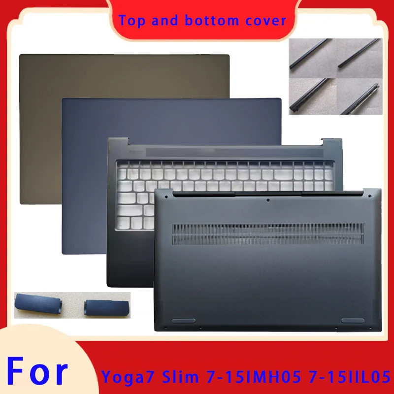 Suitable for Yoga7 Slim 7-15IMH05 7-15IIL05 LCD screen top cover palm support bottom shell Little Gai hinge cover pressure strip