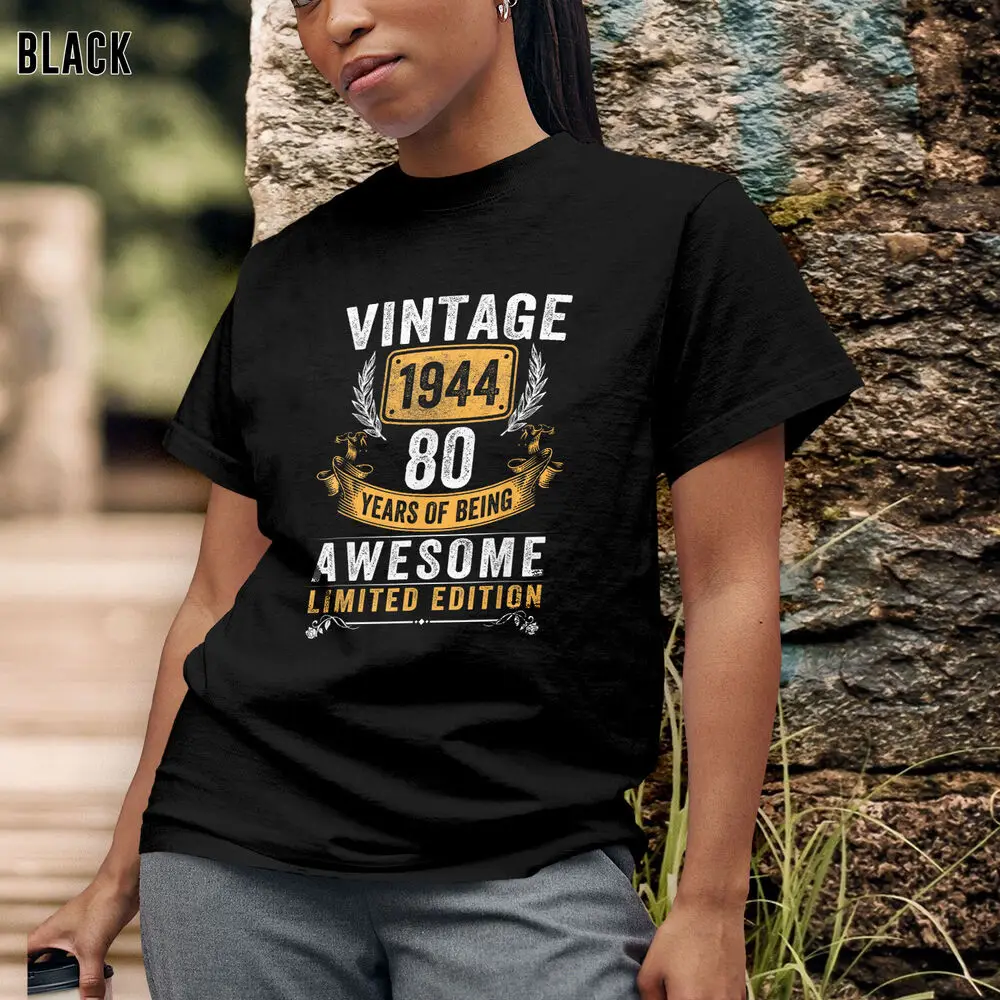 Vintage 1944 Made In 1944 T-Shirt Perfect For 80 Years Old Birthday Celebration