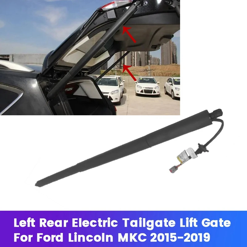 

Left Rear Electric Tailgate Lift Support EJ7Z-14B351-A For Ford Lincoln MKC 2015-2019 Hatch Struts Lift Gate Actuator