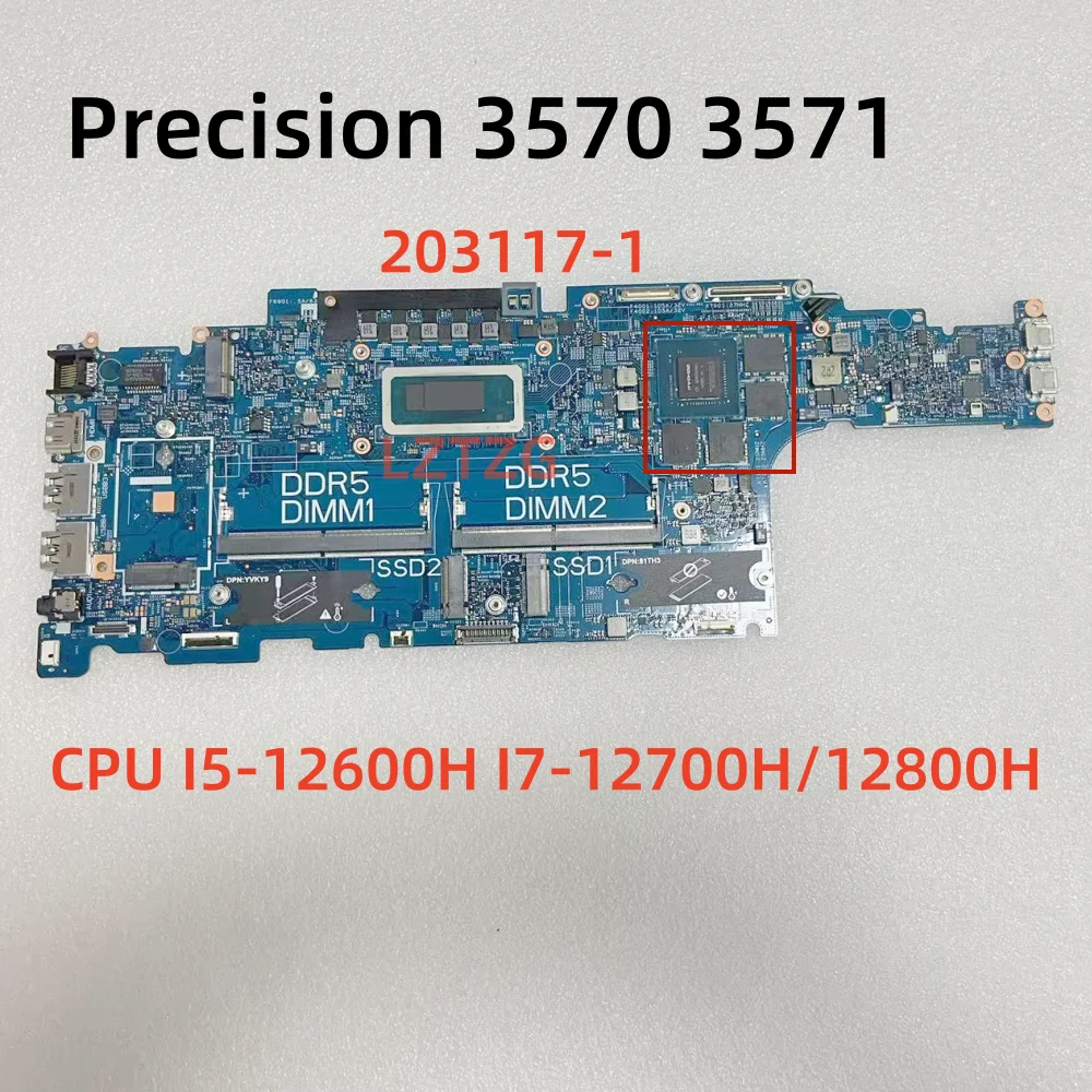 203117-1 For Dell Precision 3571 3570 Laptop Motherboard CPU I5-12600H I7-12700H/12800H DDR5 100% Tested OK