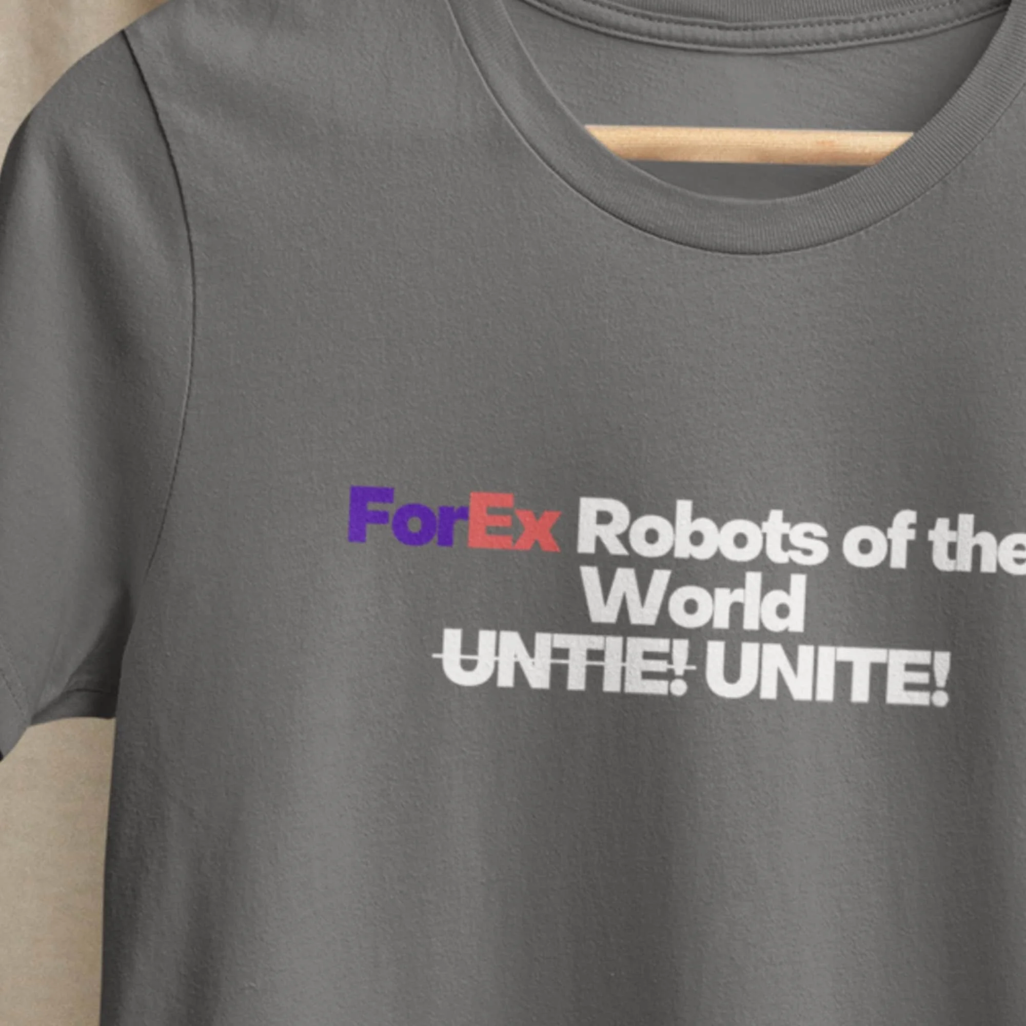 Forex Robots Of The World Untie Unite Premium Bella Canvas T Shirt Nonsensical Skatewear Silly Fedex Parody