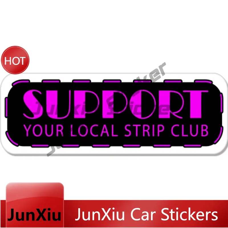 Stylish and Personalized Text Support Local Strip Club for Car and Motorcycle Bumper Stickers in Various Sizes