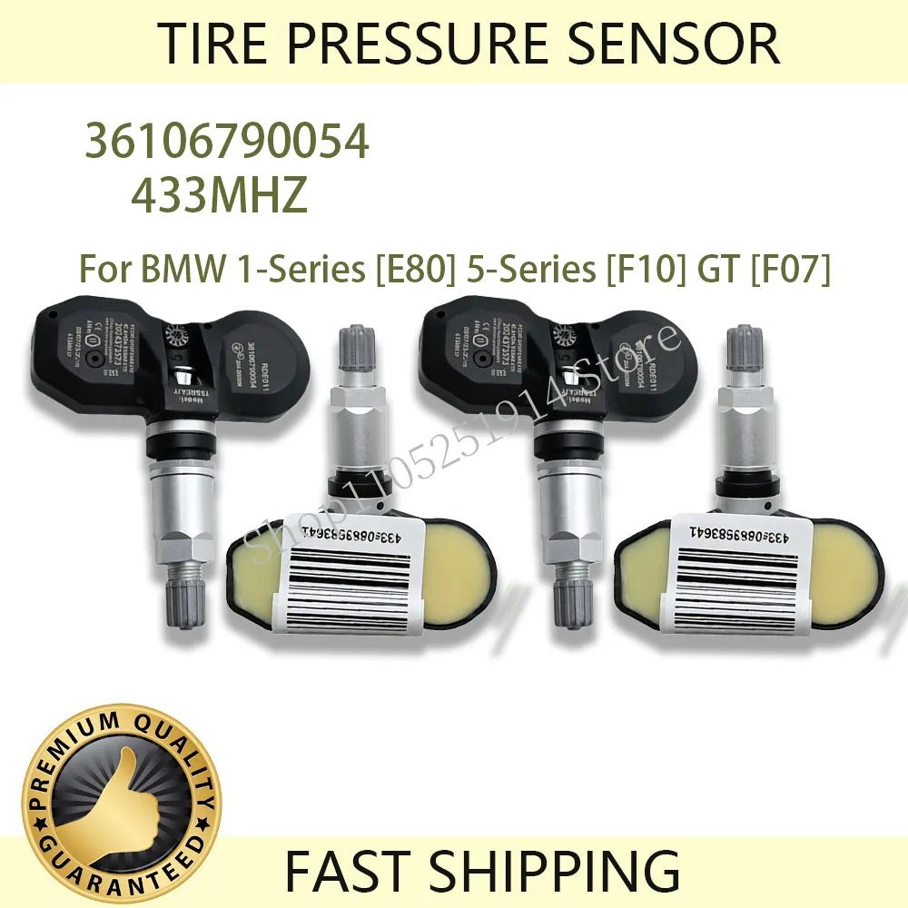 

4PCS Tire Pressure Sensors 36106790054 For BMW 1-Series [E80] 5-Series [F10] GT [F07] TPMS SENSOR 36106856227 36106874829 433MHz