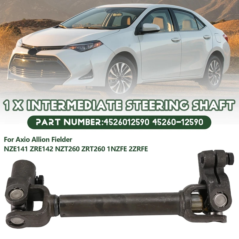 4526012590 Car Lower Steering Column Shaft Intermediate Steering Shaft For Toyota Corolla Axio Allion Fielder NZE141