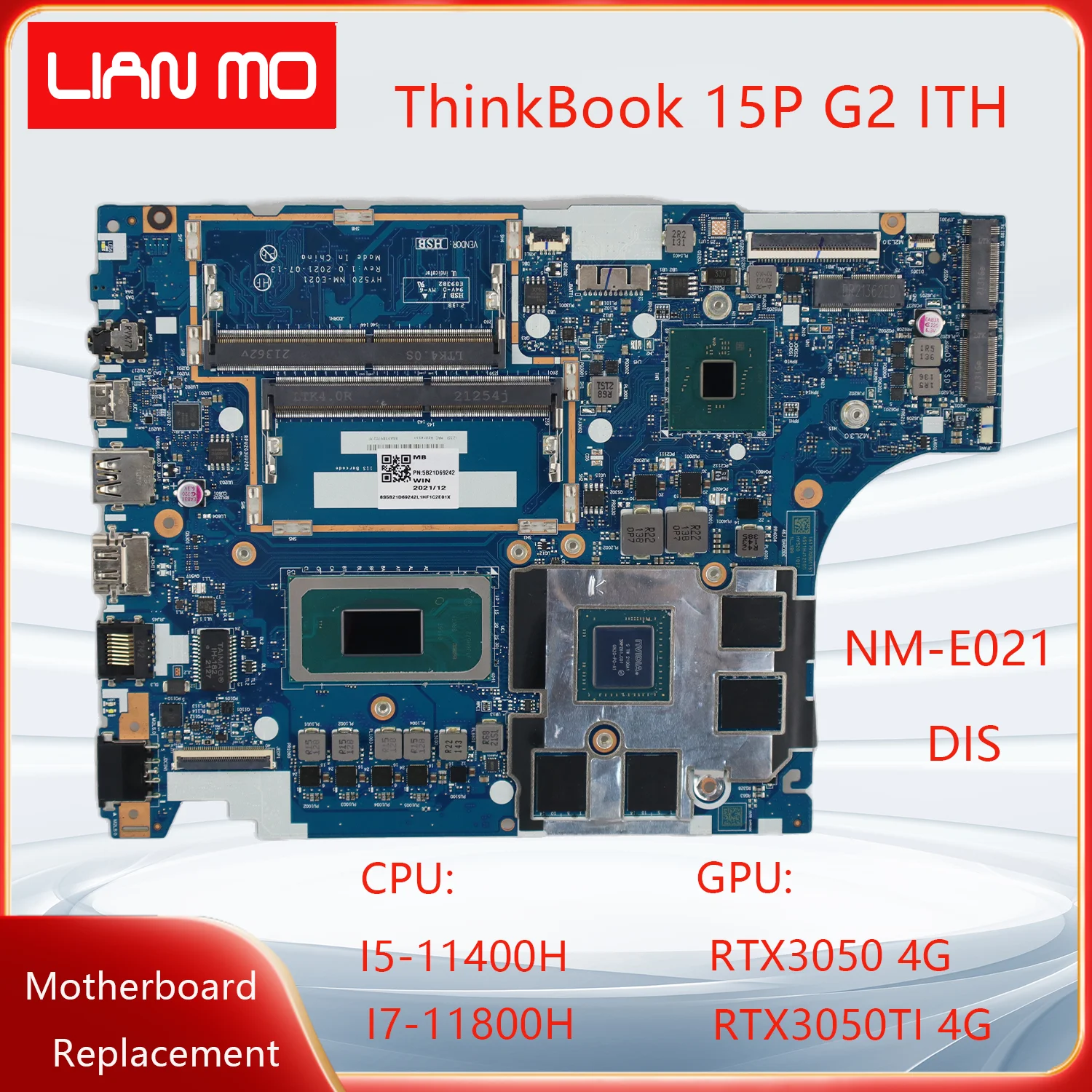 NM-E021 For Lenovo ThinkBook 15P G2 ITH Laptop Motherboard I5-11400H I7-11800H RTX3050/3050TI 4G 5B21D69242 5B21D69246 DIS