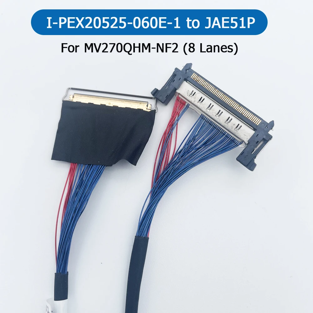 Cable coaxial I-PEX20525-060E-1 a JAE51P, cable EDP de 8 carriles, MV270QHM-NF2