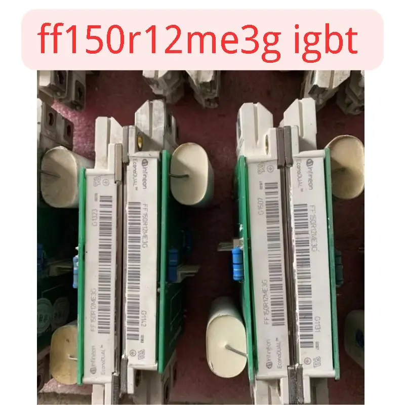 

Second-hand FF150R12ME3G igbt module in good working condition