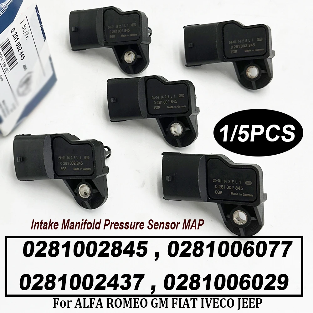 1/5PCS 0281002845 0281002437 0504088431 Intake Manifold Pressure Sensor MAP For ALFA ROMEO GM FIATT IVECOO JEEPP High Quality