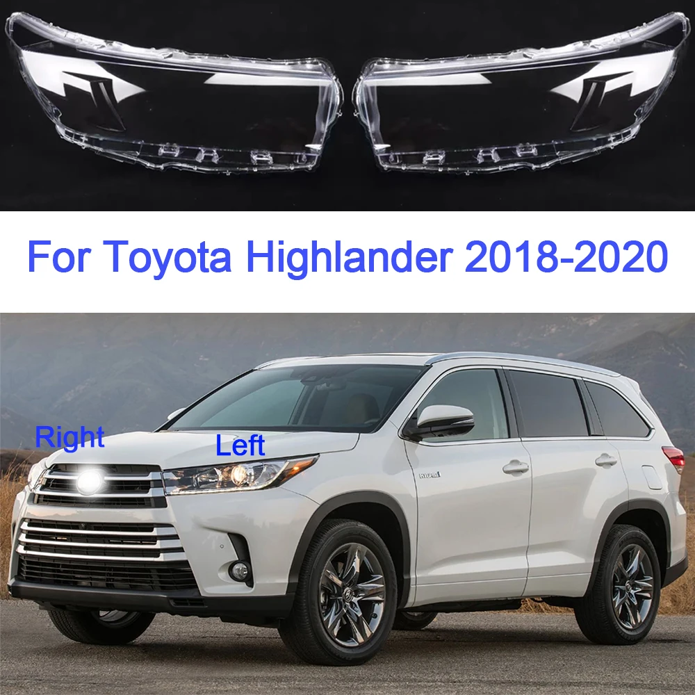 

Крышка для автомобильной фары для Toyota Highlander 2018 2019 2020, замена оригинальной оболочки объектива, аксессуары для автомобиля