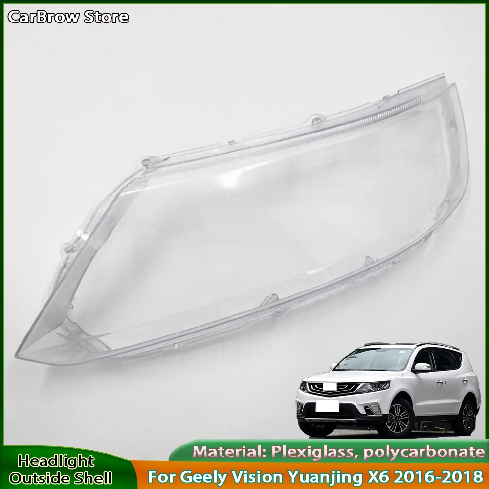 

Прозрачный объектив фары для Geely Vision Yuanjing X6 2016 2017 2018, крышка фары из плексигласа, замена оригинального абажура