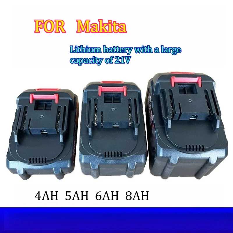 

8AH FOR Makita Lithium Battery Large Capacity 21v Blower Flashlight Chain Electric Hammer Angle Grinder Universal Battery