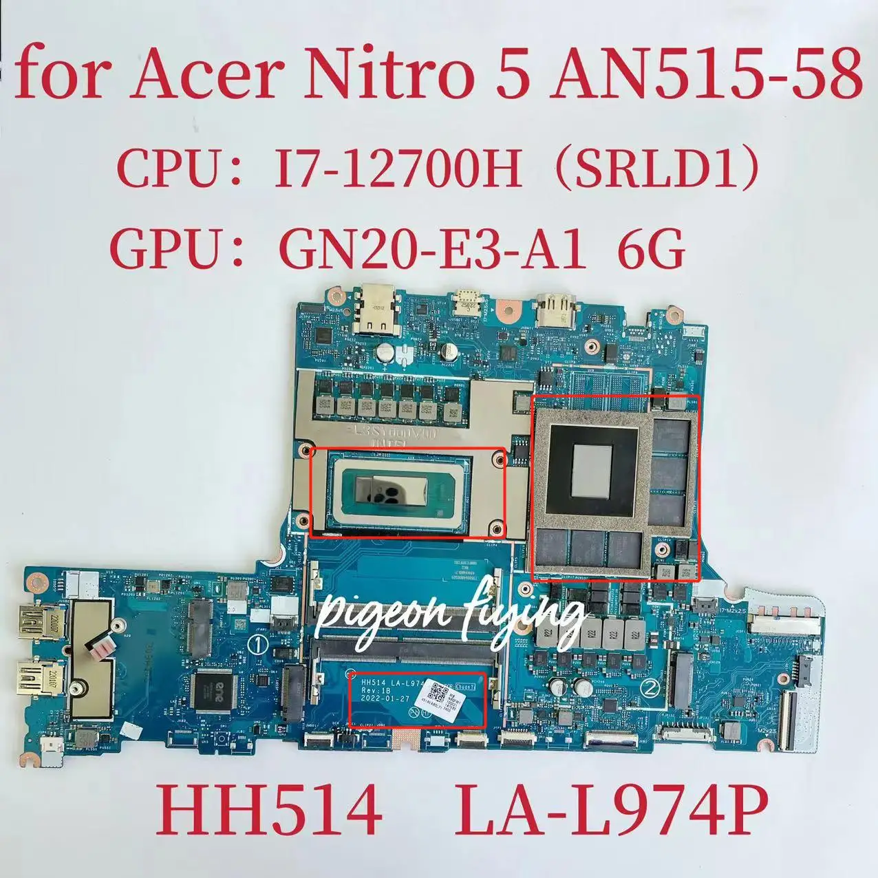 HH514 LA-L974P Mainboard for Acer Nitro 5 AN515-58 Laptop Motherboard CPU:I7-12700H SRLD1 GPU:GN20-E3-A1 6G DDR4 100% Test OK