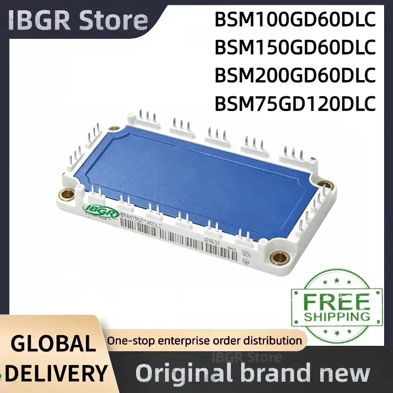 BSM100GD60DLC BSM150GD60DLC BSM200GD60DLC BSM75GD120DLC IBGTModule New Original in Stock