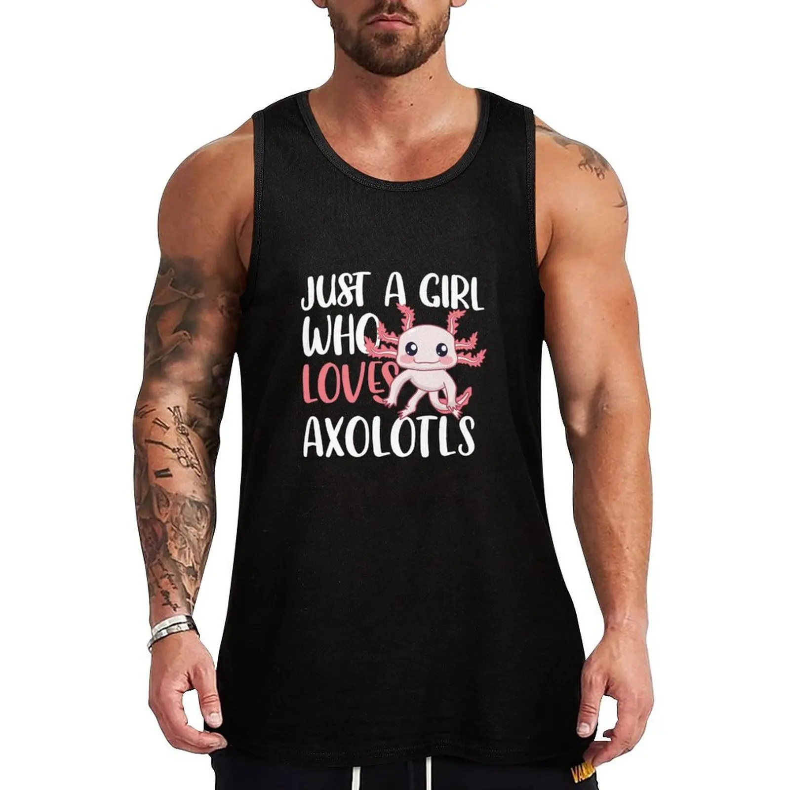 

Just A Girl Who Loves Axolotls / Funny Kawaii Axolotl / Axolotl Vector Tank Top t-shirts for men fitness